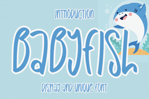 Babyfish: A Playful Display Font for Children’s Digital Experiences
