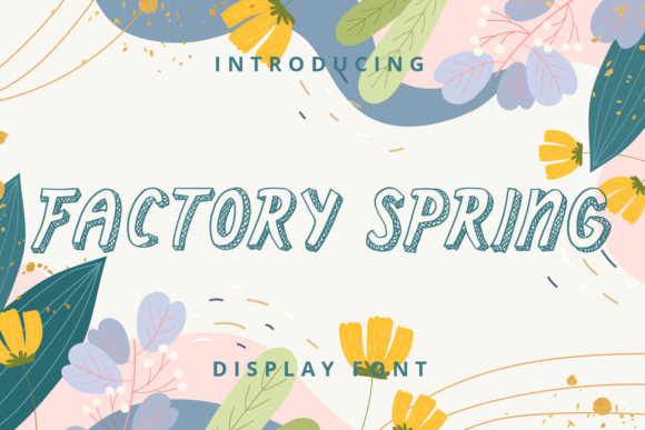 Factory Spring Display Font for Friendly, Inspiring Branding