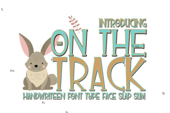 On the Track Display Font for Whimsical Campaigns