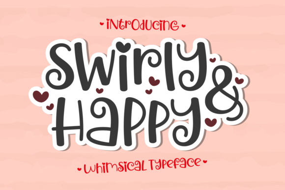 Swirly Happy: A Sweet Whimsical Display Font for Editorial Charm
