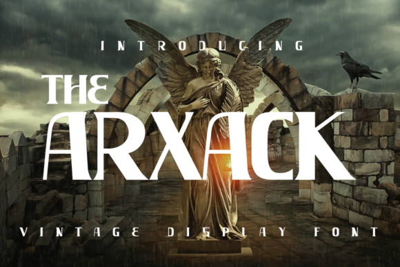 The Arxack: A Bold Vintage Display Font for Editorial Design